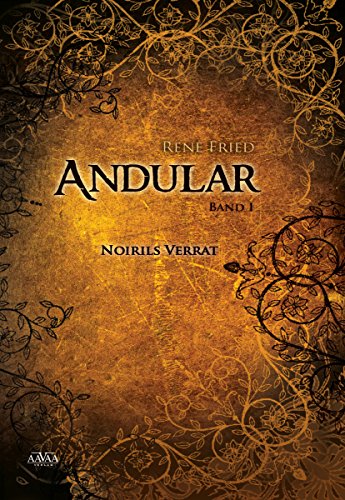 Andular I: Noirils Verrat (German Edition)