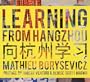 Learning From Hangzhou