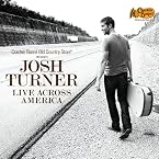 Josh Turner - Live Across America CD