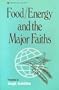 Food-Energy and the Major Faiths