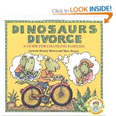 Dinosaurs Divorce: A Guide for Changing Families (Dino Life Guides for Families)