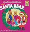 The  Berenstain Bears Meet Santa Bear (First Time Books)