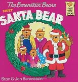 The  Berenstain Bears Meet Santa Bear (First Time Books)