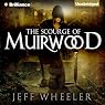 The Scourge of Muirwood: Legends of Muirwood, Book 3