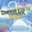 Dance Party Remix