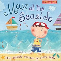 Twinkle Tots: Max at the Seaside