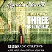 Three Act Tragedy (Dramatised) | Agatha Christie
