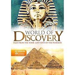 World Of Discovery - Tales From the Tomb:  Lost Sons of the Pharaoh (Amazon.com Exclusive)