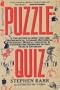 Puzzlequiz: Wit Twisters, Brain Teasers, Riddles, Puzzles, and Tough Questions