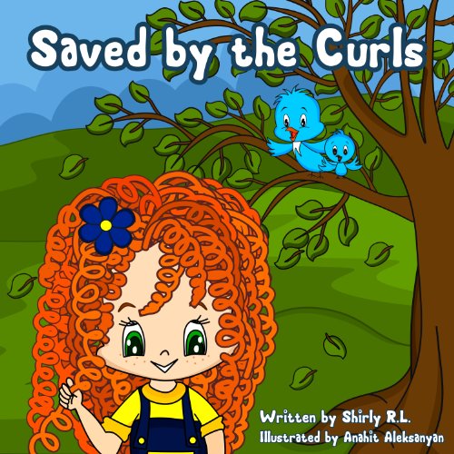 Children book: Saved by the Curls (Inspirational stories for kids Book 9)
