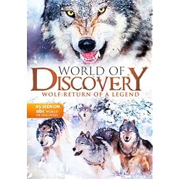 World Of Discovery - Wolf:  Return of a Legend (Amazon.com Exclusive)
