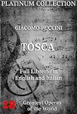 Giacomo Puccini - Tosca Libretto (Platinum Collection)