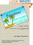 Vacations and Other Errors in Judgment