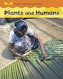 Plants and humans