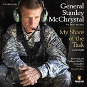 My Share of the Task: A Memoir | [General Stanley McChrystal]