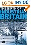 The Birth of Industrial Britain: 1750-1850 (Seminar Studies In History)