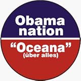 Obama Nation (Abomination): Oceana [uber alles] (USA / United States of America / American / Political) - 1 1/4 Button / Pin