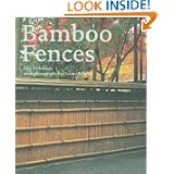 Bamboo Fences by Isao Yoshikawa and Suzuki Osamu