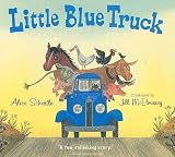 Little Blue Truck   [LITTLE BLUE TRUCK-BOARD] [Board Books]