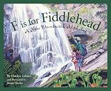 F is for Fiddlehead: A New Brunswick Alphabet (Alphabet Books)