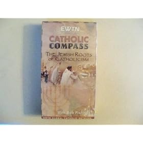 The Jewish Roots of Catholicism - Catholic Compass