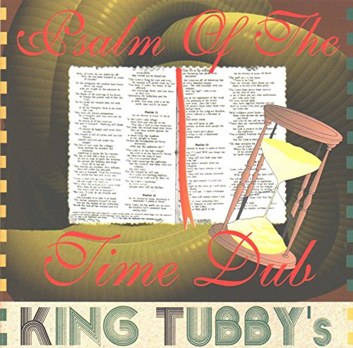 King tubby - Psalm Of The Time Dub - Zortam Music
