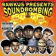 Rawkus Presents Soundbombing II