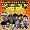 Rawkus Presents Soundbombing II