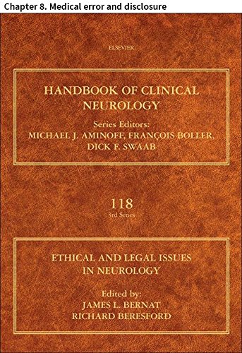 Ethical and Legal Issues in Neurology: Chapter 8. Medical error and disclosure (Handbook of Clinical Neurology)