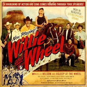 Willie And The Wheel