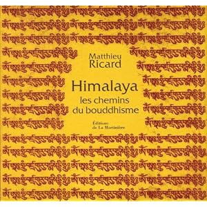 Himalaya : Les chemins du bouddhisme Coffret 3 volumes : Bhoutan, terre de s�r�nit� ; Tibet, regards de compassion ; Voyage immobile, l'Himalaya vu d'un ermitage