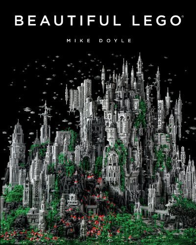 Beautiful LEGO by Doyle, Mike (3 October, 2013) [Paperback]