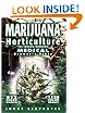 Marijuana Horticulture: The Indoor/Outdoor Medical Grower's Bible