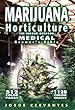 Marijuana Horticulture: The Indoor/Outdoor Medical Grower's Bible