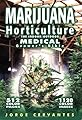Marijuana Horticulture: The Indoor/Outdoor Medical Grower's Bible