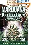 Marijuana Horticulture: The Indoor/ou...