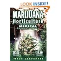 Marijuana Horticulture: The Indoor/outdoor Medical Grower's Bible