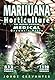 Marijuana Horticulture: The Indoor/Outdoor Medical Grower's Bible
