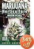 Marijuana Horticulture: The Indoor/Outdoor Medical Grower's Bible