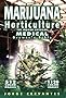 Marijuana Horticulture: The Indoor/outdoor Medical Grower's Bible