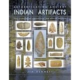 Authenticating Ancient Indian Artifacts by Jim Bennett
