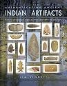 Authenticating Ancient Indian Artifacts: How to Recognize Reproduction and Altered Artifacts