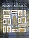 Authenticating Ancient Indian Artifacts: How to Recognize Reproduction and Altered Artifacts