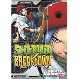 Skateboard Breakdown (Sports Illustrated Kids Graphic Novels) by Eric Fein and Gerardo Sandoval