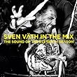 Sven Väth In the Mix: The Sound Of The Eleventh Season