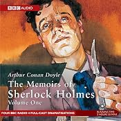 Memoirs of Sherlock Holmes, Volume 1 (Dramatised) | [Arthur Conan Doyle]