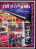 Space Toys of the 60's: Major Matt Mason, Mighy Zeroid Robots & Colorforms Outer Space Men