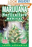 Marijuana Horticulture: The Indoor/Ou...