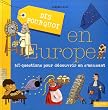 Dis pourquoi en Europe : 365 questions pour d�couvrir en s'amusant