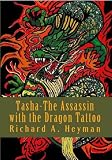 Tasha-The Assassin with the Dragon Tattoo